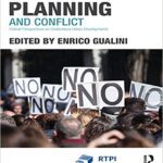 خرید و دانلود نسخه کامل کتاب Planning and Conflict:  Critical Perspectives on Contentious Urban Developments (RTPI Library Series)