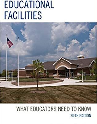 خرید و دانلود نسخه کامل کتاب Planning Educational Facilities: What Educators Need to Know (5th Edition) – PDF