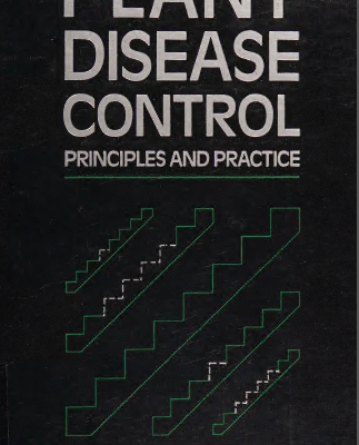 خرید و دانلود نسخه کامل کتاب Plant Disease Control: Principles and Practice – Pdf