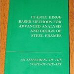 خرید و دانلود نسخه کامل کتاب Plastic Hinge Based Methods for Advanced Analysis and Design of Steel Frames – PDF