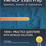 خرید و دانلود نسخه کامل کتاب PMI-ACP Exam Prep: Questions, Answers, & Explanations (2018th Edition) –  +  Pdf