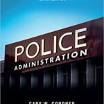 خرید و دانلود نسخه کامل کتاب Police Administration (10th Edition)
