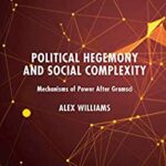 خرید و دانلود نسخه کامل کتاب Political Hegemony and Social Complexity:  Mechanisms of Power After Gramsci