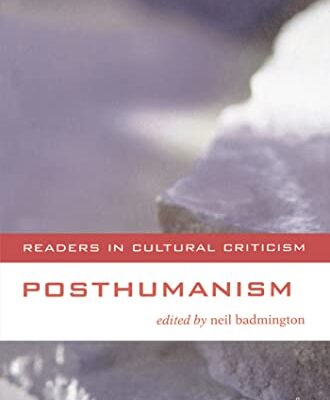 خرید و دانلود نسخه کامل کتاب Posthumanism (Readers in Cultural Criticism) –  Pdf