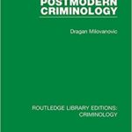 خرید و دانلود نسخه کامل کتاب Postmodern Criminology BY Milovanovic –  Pdf