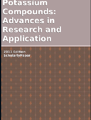 خرید و دانلود نسخه کامل کتاب Potassium compounds : advances in research and application : ScholarlyPapers –  Pdf
