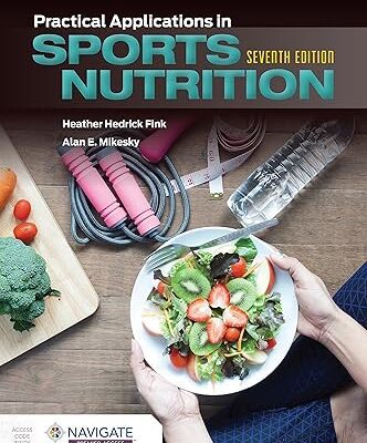 خرید و دانلود نسخه کامل کتاب Practical Applications in Sports Nutrition (7th Edition) –  +  Pdf