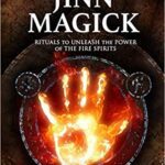 خرید و دانلود نسخه کامل کتاب Practical Jinn Magick: Rituals to Unleash the Powers of The Fire Spirits – Pdf