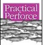 خرید و دانلود نسخه کامل کتاب Practical Perforce