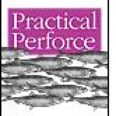خرید و دانلود نسخه کامل کتاب Practical Perforce