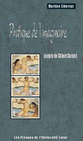 خرید و دانلود نسخه کامل کتاب PRATIQUE DE L’IMAGINAIRE : LECTURE DE GILBERT DURAND –  Pdf