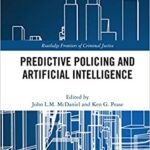 خرید و دانلود نسخه کامل کتاب Predictive Policing and Artificial Intelligence –  Pdf