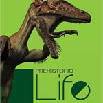 خرید و دانلود نسخه کامل کتاب Prehistoric Life: An Examination of the History of Life and Evolution (2nd Edition) –  PDF