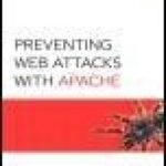 خرید و دانلود نسخه کامل کتاب Preventing Web Attacks with Apache