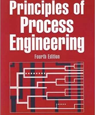 خرید و دانلود نسخه کامل کتاب Principles of Process Engineering (4th Edition) –  Pdf