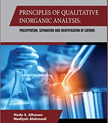 خرید و دانلود نسخه کامل کتاب Principles Of Qualitative Inorganic Analysis: Precipitation,Separation and Identification of Cations –  PDF