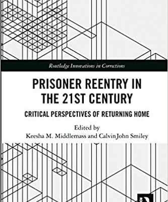 خرید و دانلود نسخه کامل کتاب Prisoner Reentry in the 21st Century: Critical Perspectives of Returning Home (Innovations in Corrections) –  PDF