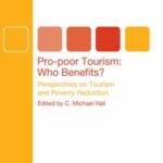 خرید و دانلود نسخه کامل کتاب Pro-poor Tourism: Who Benefits?: Perspectives on Tourism and Poverty Reduction (Current Themes in Tourism) –  PDF