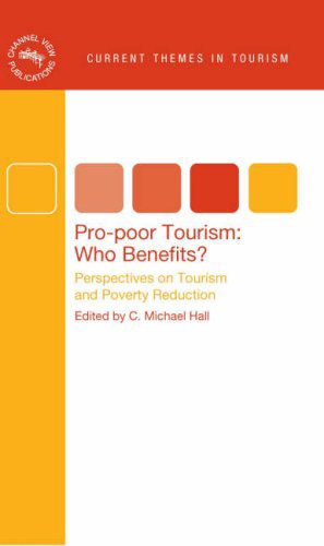 خرید و دانلود نسخه کامل کتاب Pro-poor Tourism: Who Benefits?: Perspectives on Tourism and Poverty Reduction (Current Themes in Tourism) – PDF_683e7200a12a3.jpeg خرید و دانلود نسخه کامل کتاب Pro-poor Tourism: Who Benefits?: Perspectives on Tourism and Poverty Reduction (Current Themes in Tourism) – PDF