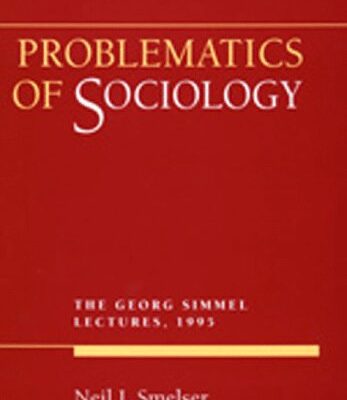 خرید و دانلود نسخه کامل کتاب Problematics of Sociology: The Georg Simmel Lectures, 1995 –  PDF