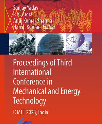 خرید و دانلود نسخه کامل کتاب Proceedings of Third International Conference in Mechanical and Energy Technology : ICMET 2023, India