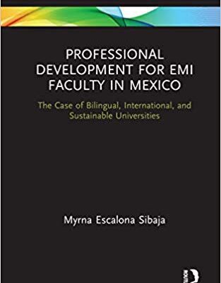 خرید و دانلود نسخه کامل کتاب Professional Development for EMI Faculty in Mexico: The Case of Bilingual, International, and Sustainable Universities  –  PDF