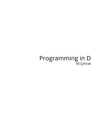 خرید و دانلود نسخه کامل کتاب Programming in D: Tutorial and Reference