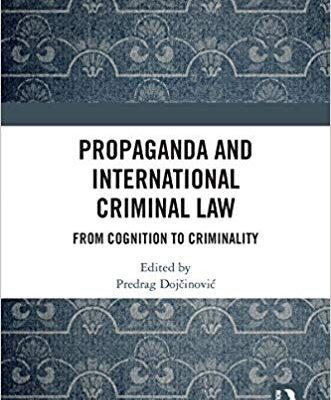 خرید و دانلود نسخه کامل کتاب Propaganda and International Criminal Law:  From Cognition to Criminality