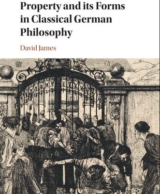 خرید و دانلود نسخه کامل کتاب Property and its Forms in Classical German Philosophy – PDF