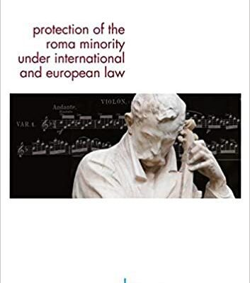 خرید و دانلود نسخه کامل کتاب Protection of the Roma Minority under International and European Law –  Pdf