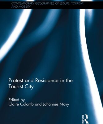 خرید و دانلود نسخه کامل کتاب Protest and resistance in the tourist city –  PDF