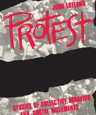 خرید و دانلود نسخه کامل کتاب Protest: Studies of Collective Behaviour and Social Movements – Pdf