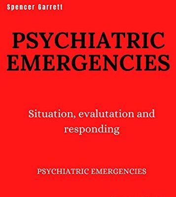 خرید و دانلود نسخه کامل کتاب PSYCHIATRIC EMERGENCIES : Situation, evaluation and responding (FRESH MAN) Kindle Edition –  +  PDF