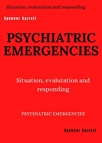 خرید و دانلود نسخه کامل کتاب PSYCHIATRIC EMERGENCIES : Situation, evaluation and responding (FRESH MAN) Kindle Edition – + PDF_683d7436681cf.jpeg خرید و دانلود نسخه کامل کتاب PSYCHIATRIC EMERGENCIES : Situation, evaluation and responding (FRESH MAN) Kindle Edition – + PDF