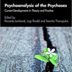 خرید و دانلود نسخه کامل کتاب Psychoanalysis of the Psychoses: Current Developments in Theory and Practice –  PDF