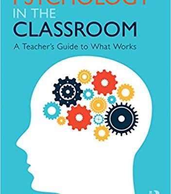 خرید و دانلود نسخه کامل کتاب Psychology in the Classroom: A Teacher’s Guide to What Works