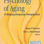 خرید و دانلود نسخه کامل کتاب Psychology of Aging: A Biopsychosocial Perspective –  Pdf