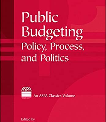 خرید و دانلود نسخه کامل کتاب Public Budgeting: Policy, Process and Politics (Aspa Classics) – PDF