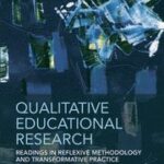 خرید و دانلود نسخه کامل کتاب Qualitative Educational Research Readings in Reflexive Methodology and Transformative Practice –  Pdf