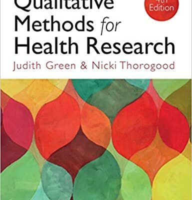 خرید و دانلود نسخه کامل کتاب Qualitative Methods for Health Research (Introducing Qualitative Methods series) (4th Edition) –  +  pdf