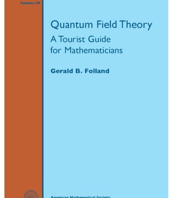 خرید و دانلود نسخه کامل کتاب Quantum field theory: a tourist guide for mathematicians –  PDF