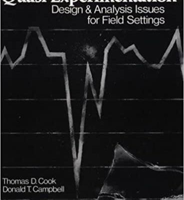 خرید و دانلود نسخه کامل کتاب Quasi-Experimentation: Design & Analysis Issues for Field Settings –  Pdf