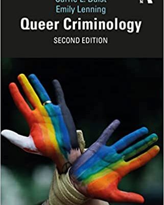 خرید و دانلود نسخه کامل کتاب Queer Criminology (New Directions in Critical Criminology) (2nd Edition) [2022] –  PDF
