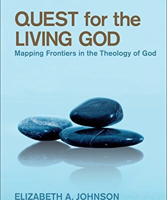 خرید و دانلود نسخه کامل کتاب Quest for the Living God: Mapping Frontiers in the Theology of God – Pdf