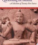 خرید و دانلود نسخه کامل کتاب Questioning the Buddha: A Selection of Twenty-Five Sutras –  +  Pdf