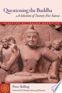 خرید و دانلود نسخه کامل کتاب Questioning the Buddha: A Selection of Twenty-Five Sutras –  +  Pdf