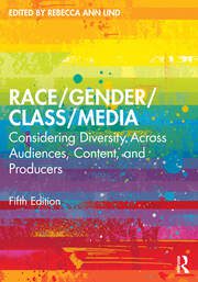 خرید و دانلود نسخه کامل کتاب Race/Gender/Class/Media Considering Diversity Across Audiences, Content, and Producers (5th Edition) –  Pdf