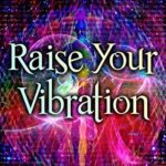 خرید و دانلود نسخه کامل کتاب Raise Your Vibration: Unlocking the Secrets to Raising Your Vibrational Frequency (Extrasensory Perception) Kindle Edition –  +  PDF
