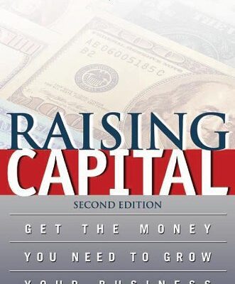 خرید و دانلود نسخه کامل کتاب Raising capital: get the money you need to grow your business –  PDF