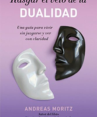 خرید و دانلود نسخه کامل کتاب Rasgar el velo de la dualidad (NUEVA CONSCIENCIA) (Spanish Edition) – + pdf
